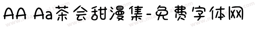 AA Aa茶会甜漫集字体转换